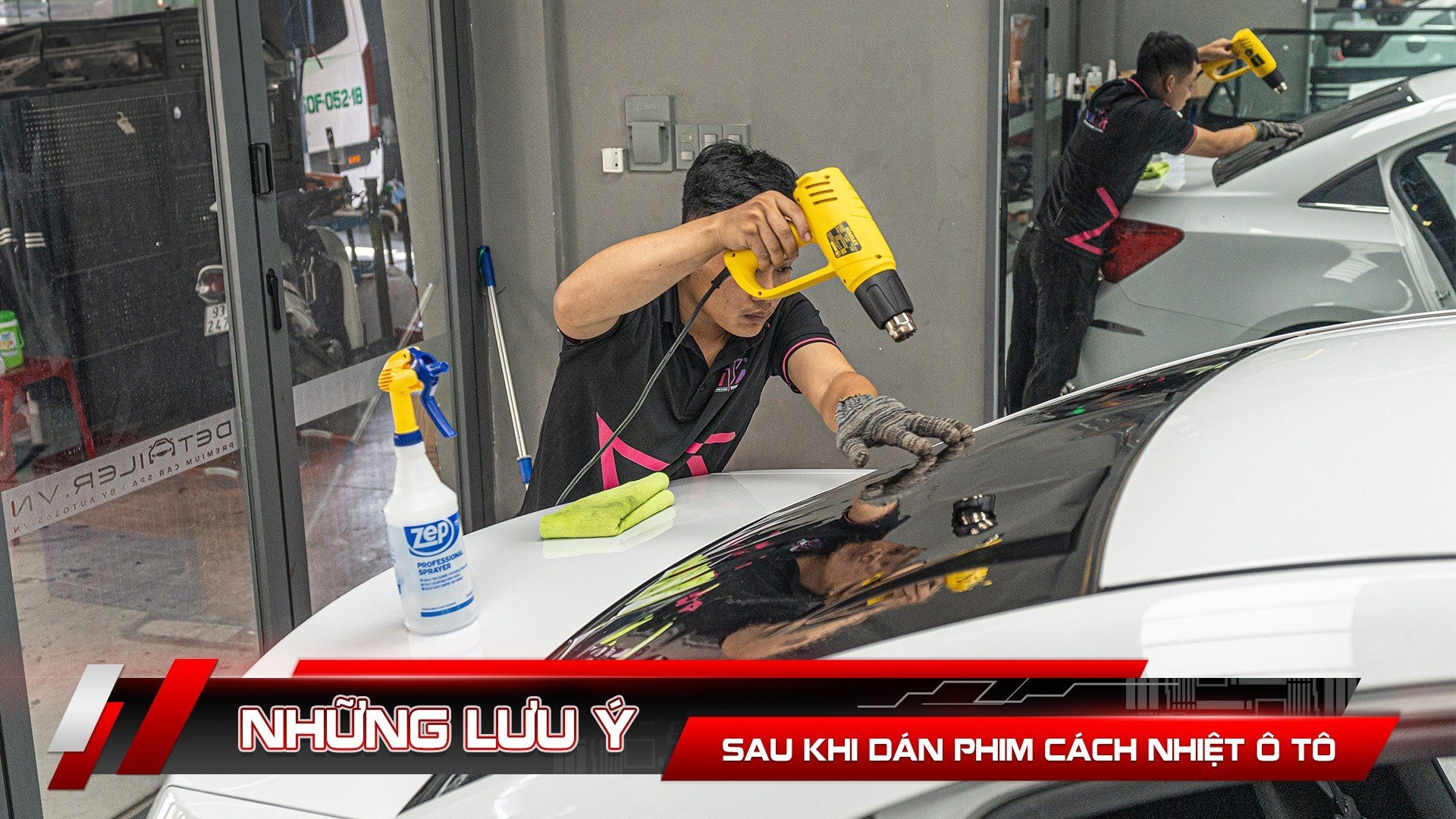 NHỮNG LƯU Ý SAU KHI DÁN PHIM CÁCH NHIỆT Ô TÔ